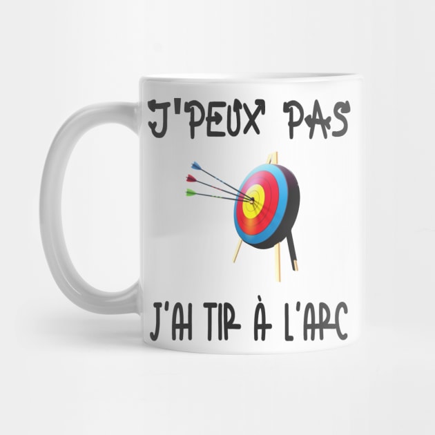 J'peux pas j'ai tir à l'arc by ChezALi